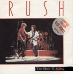 Rush : The Body Electric